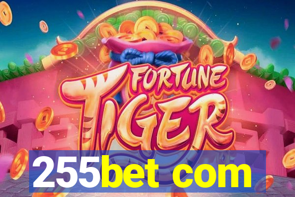 255bet com